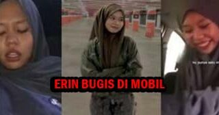 Bokep Viral Erin Bugis Di Mobil